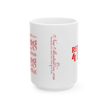 Red Girl 4 Life White Mug - Positive Affirmation, Cute, Inspirational Double Sided, 11oz & 15oz Mug, Great Gift
