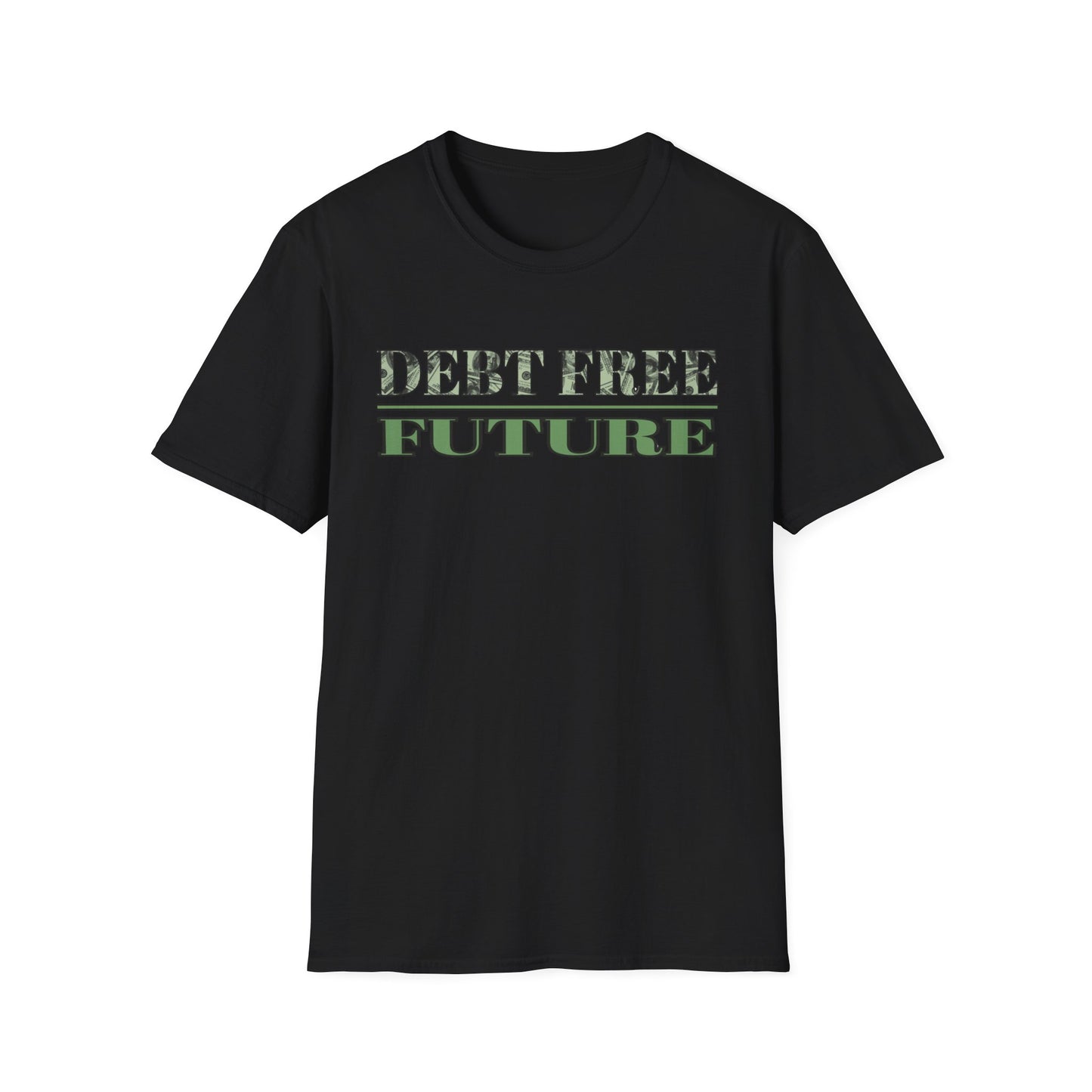 Debt Free Future Unisex T-Shirt - Faith, Financial Freedom Affirmation & Abundance Tee
