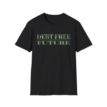 Debt Free Future Unisex T-Shirt - Faith, Financial Freedom Affirmation & Abundance Tee