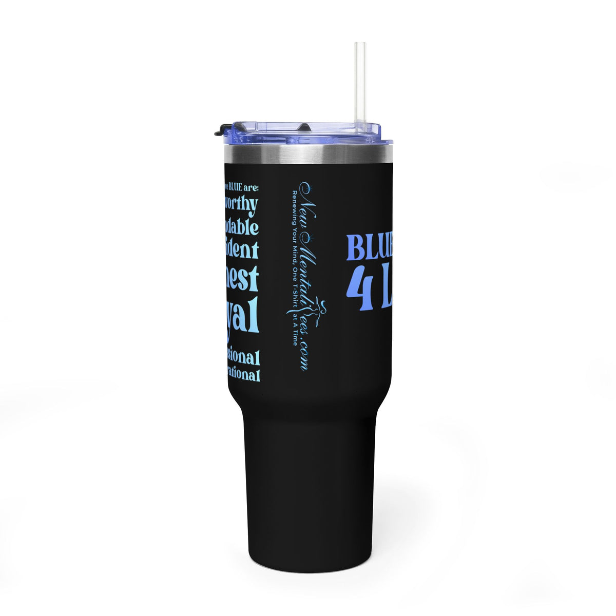 Blue Girl 4 Life 40 oz Black Tumbler - Cute, Blue, Positive, Affirmation, Inspirational, Insulated Tumbler