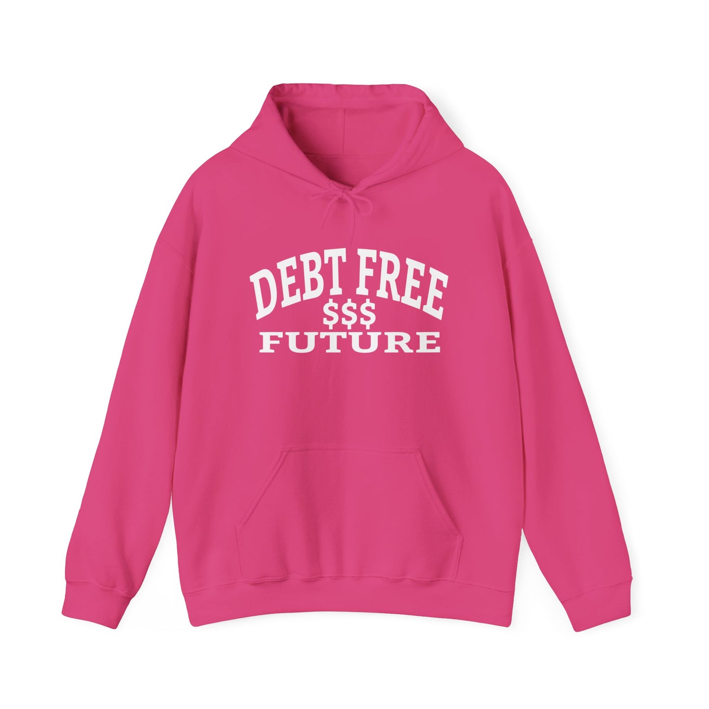 My Bold Bright Debt Free Future – Financial Freedom Affirmation Unisex Hoodie