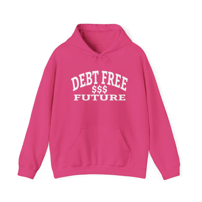 My Bold Bright Debt Free Future – Financial Freedom Affirmation Unisex Hoodie