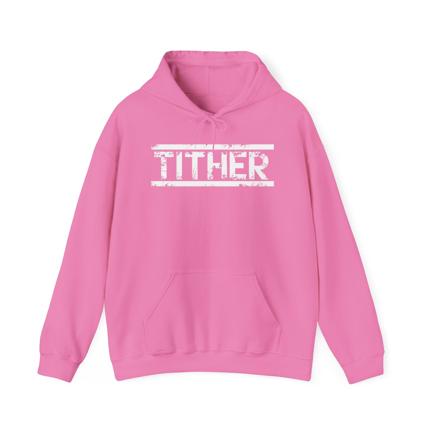 Tough Tither Unisex Hoodie - Faith Driven, Giver, Church, Bold Faith Based Statement Hooded Sweatshirt