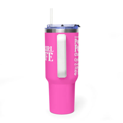Pink Girl 4 Life 40 oz Pink Tumbler - Cute, Pink, Positive, Affirmation, Inspirational, Insulated Tumbler