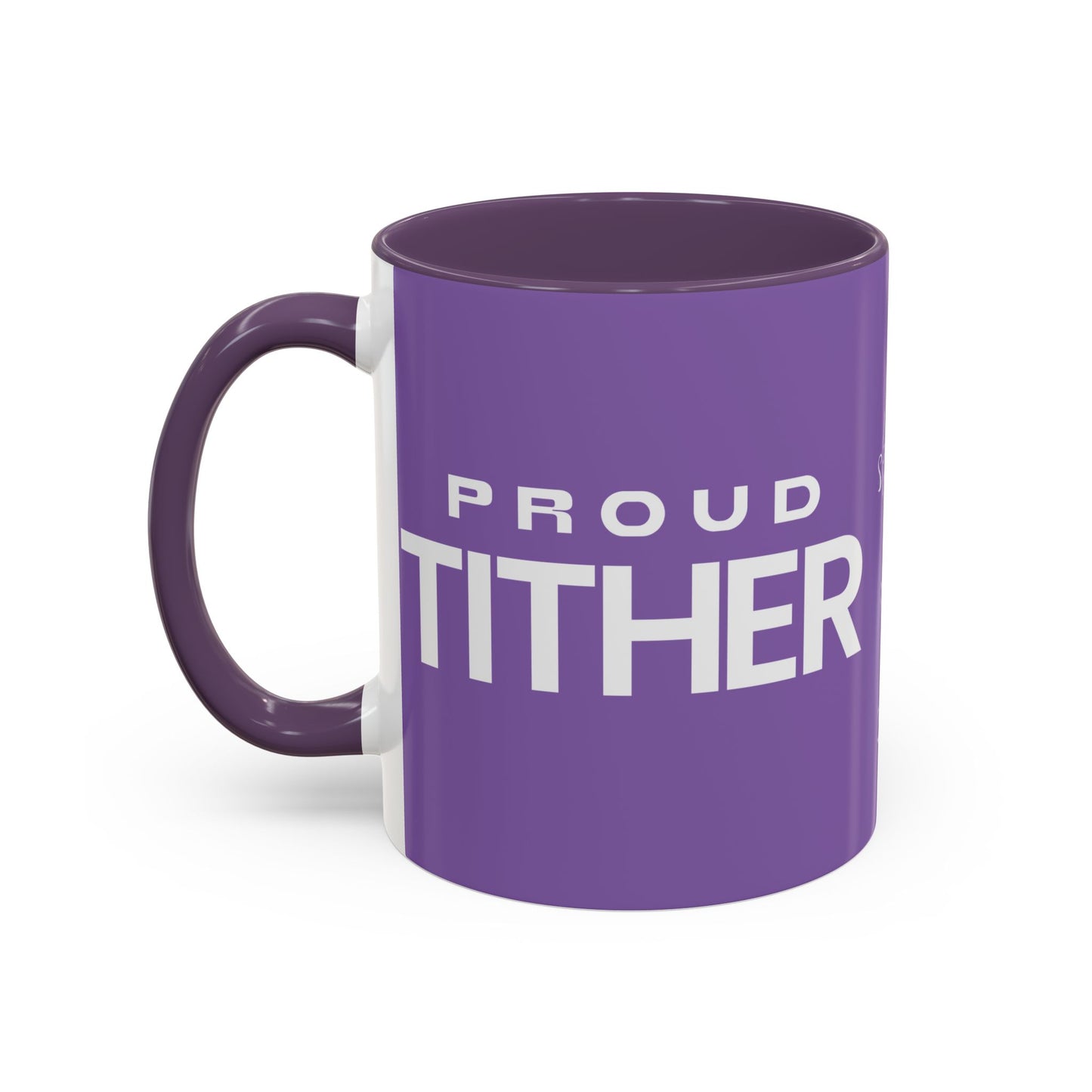 Proud Tither Faith Statement Mug