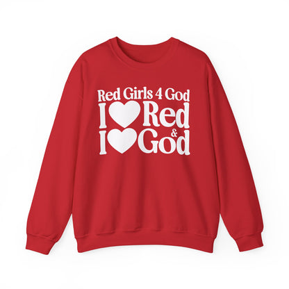 Red Girls 4 God Adult Sweatshirt - You are Loving, Passionate, Courageous, Confident, Strong, Enthusiastic, and Powerful!