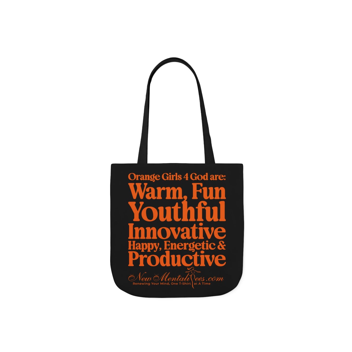 Black Contrast Orange Girls 4 God Tote Bag - You are Warm, Fun, Youthful, Innovative, Happy, Energetic, and Productive!