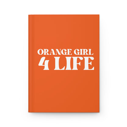 🧡 Orange Girl 4 Life Orange Matte Hardcover Journal – 150 Lined Pages | Inspirational Journal for Women & Girls | 5.75" x 8" Gift Notebook