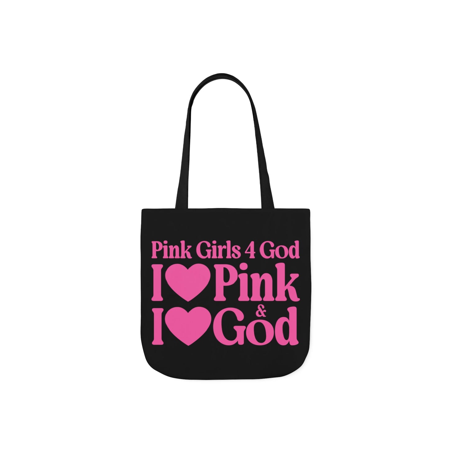 Black Contrast Pink Girls 4 God Tote Bag - You are Positive, Polite, Charming, Optimistic, Compassionate, Affectionate, and Kind!