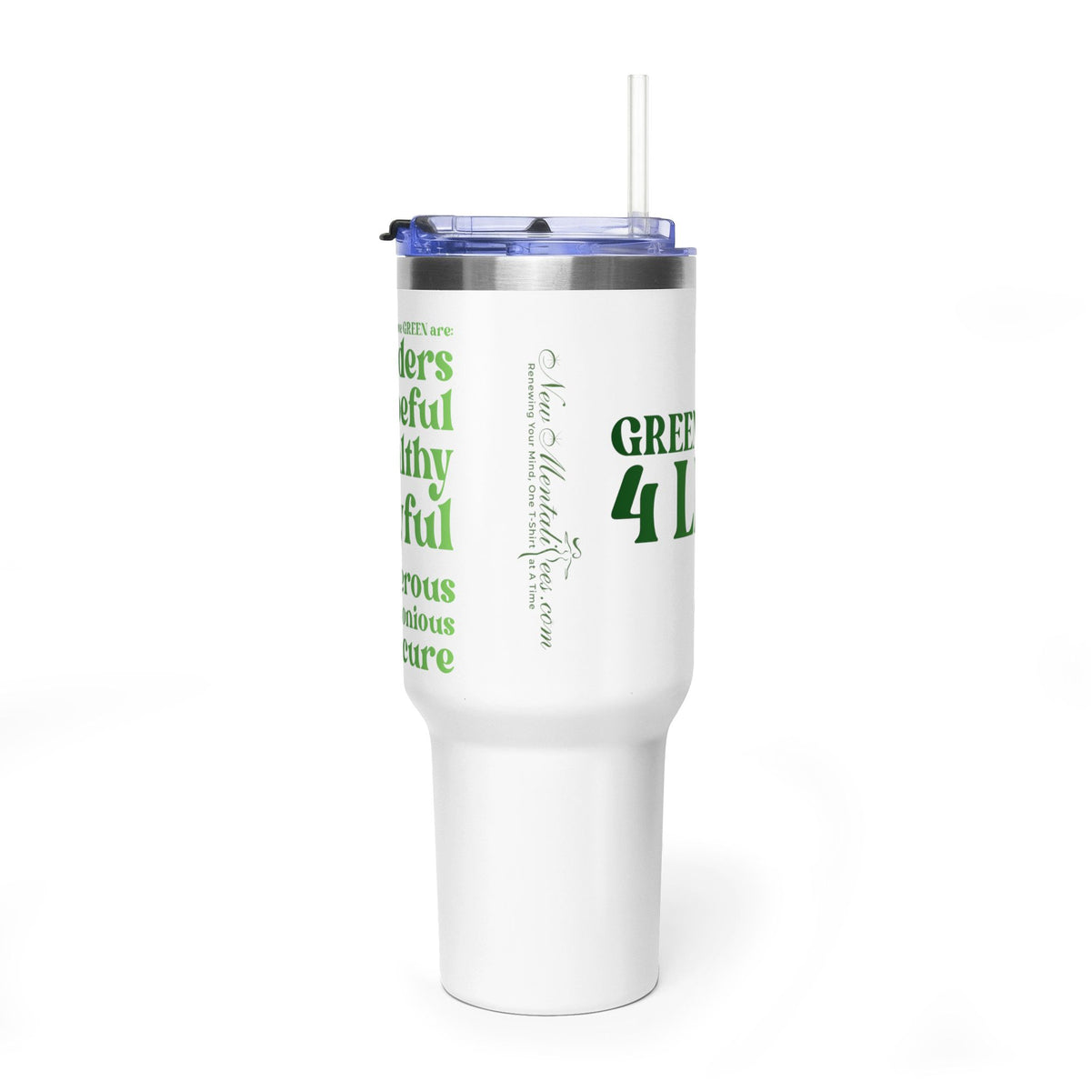 Green Girl 4 Life 40 oz White Tumbler - Cute, Green, Positive, Affirmation, Inspirational, Double Sided, Insulated Tumbler