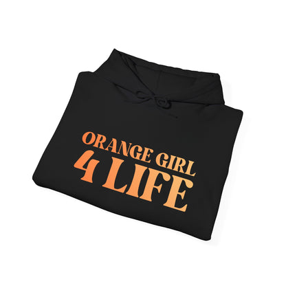Orange Girl 4 Life Hoodie - Cute Ladies Black Graphic Hoodie, Positive Affirmation Hoodie, Inspirational Unisex Hoodie, Orange Fashion