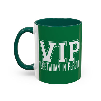 VIP Vegetarian Vegetarian In Person Statement Mug | Cute Funny Vegetarian Coffee Cup | Plant-Based Lifestyle Gift