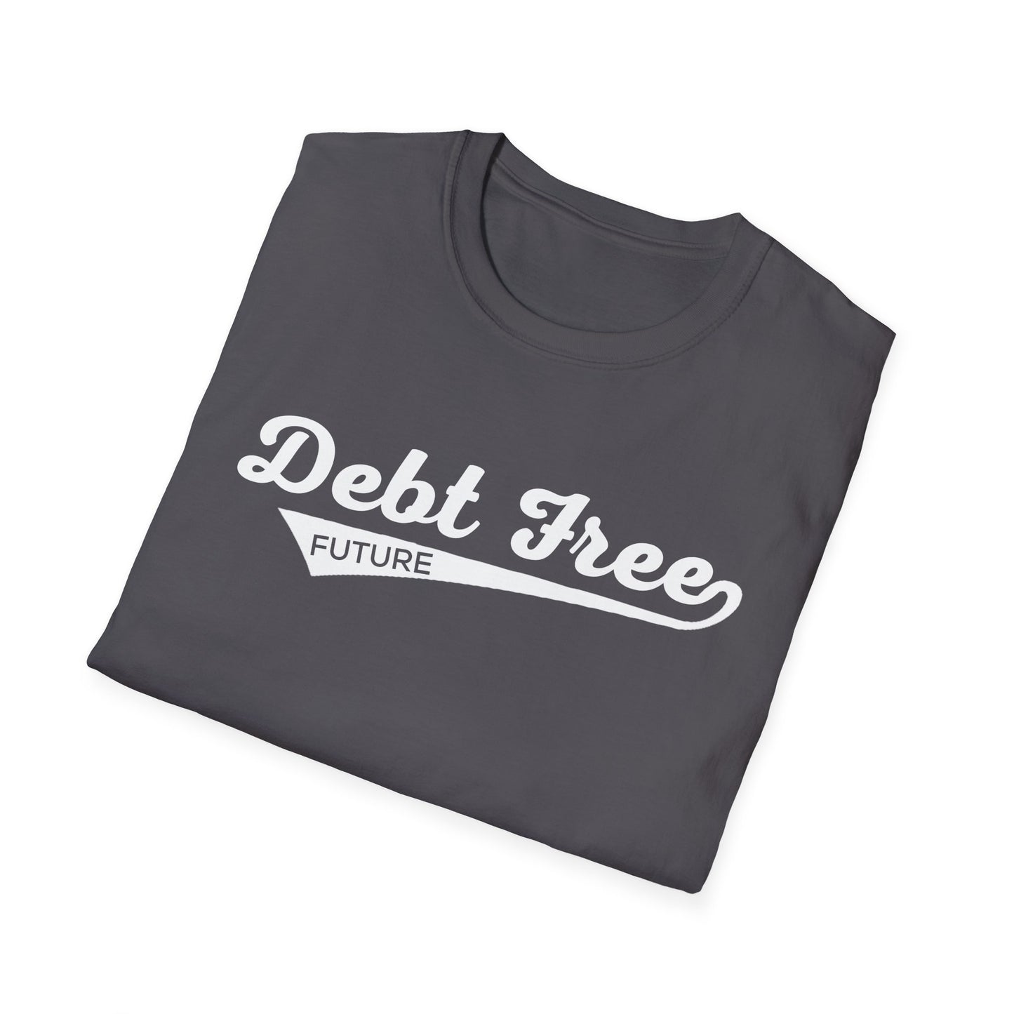 Debt Free Future Baseball Script Unisex T-Shirt - Motivational Money Mindset - Debt-Free Lifestyle Gift
