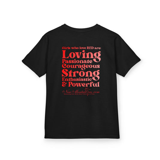 Red Girl 4 Life T-Shirt -  Cute Youth Black Graphic Tee, Positive Affirmation Shirt, Inspirational T-Shirt, Red Fashion Tee