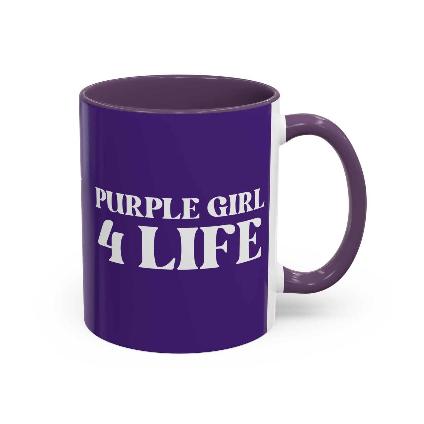 Purple Girl 4 Life Purple Mug - Positive Affirmation, Cute, Inspirational Double Sided, 11oz Mug, Great Gift