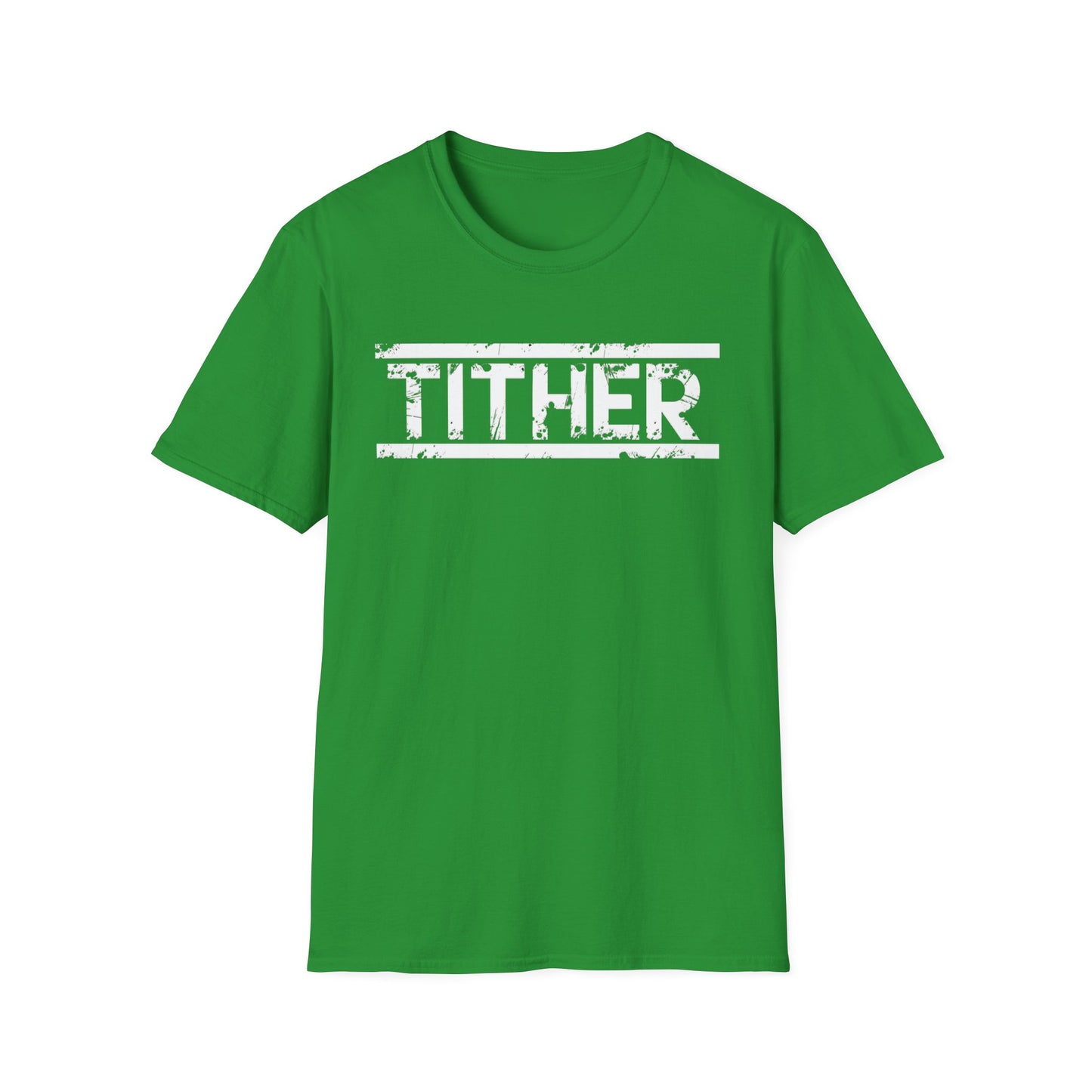 Tough Tither Unisex T-Shirt - Faith Driven, Giver, Church, Bold Faith-Based Statement Tee