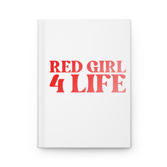 Red Girl 4 Life White Matte Hardcover Journal – 150 Lined Pages | Inspirational Journal for Women & Girls | 5.75" x 8" Gift Notebook