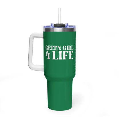 Green Girl 4 Life 40 oz Green Tumbler - Cute, Green, Positive, Affirmation, Inspirational, Double Sided, Insulated Tumbler
