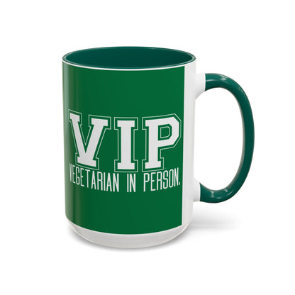 VIP Vegetarian Vegetarian In Person Statement Mug | Cute Funny Vegetarian Coffee Cup | Plant-Based Lifestyle Gift