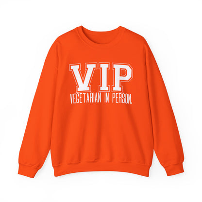 VIP Vegetarian Unisex  Sweatshirt, Vegetarian In Person Statement Conversation Starter Pullover