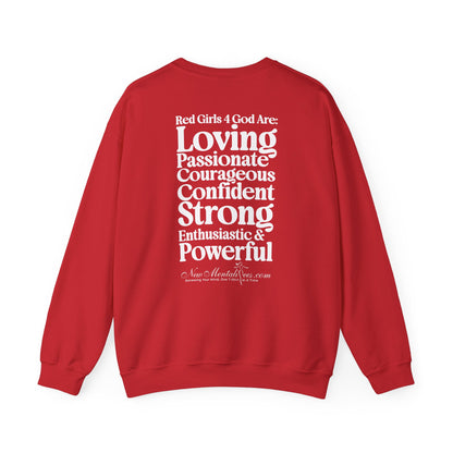 Red Girls 4 God Adult Sweatshirt - You are Loving, Passionate, Courageous, Confident, Strong, Enthusiastic, and Powerful!