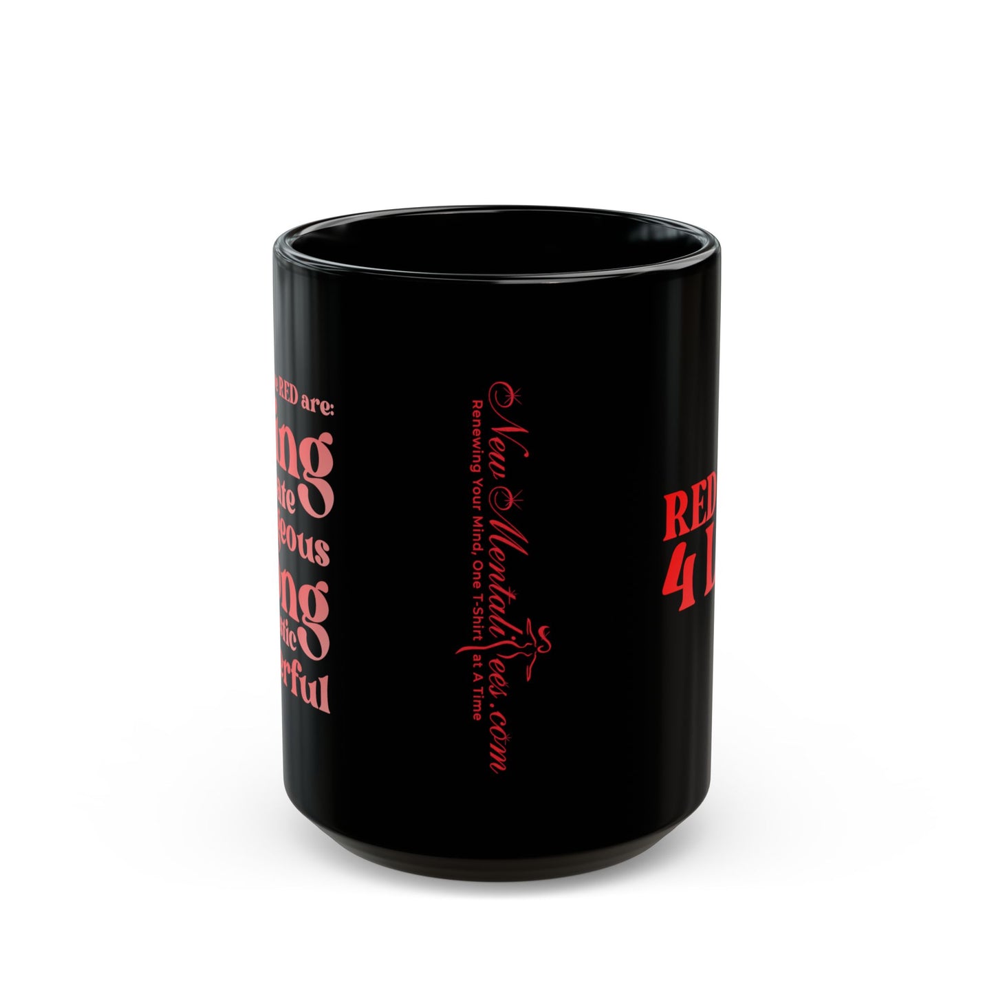 Red Girl 4 Life Black Mug - Positive Affirmation, Cute, Inspirational Double Sided, 11oz & 15oz Mug, Great Gift