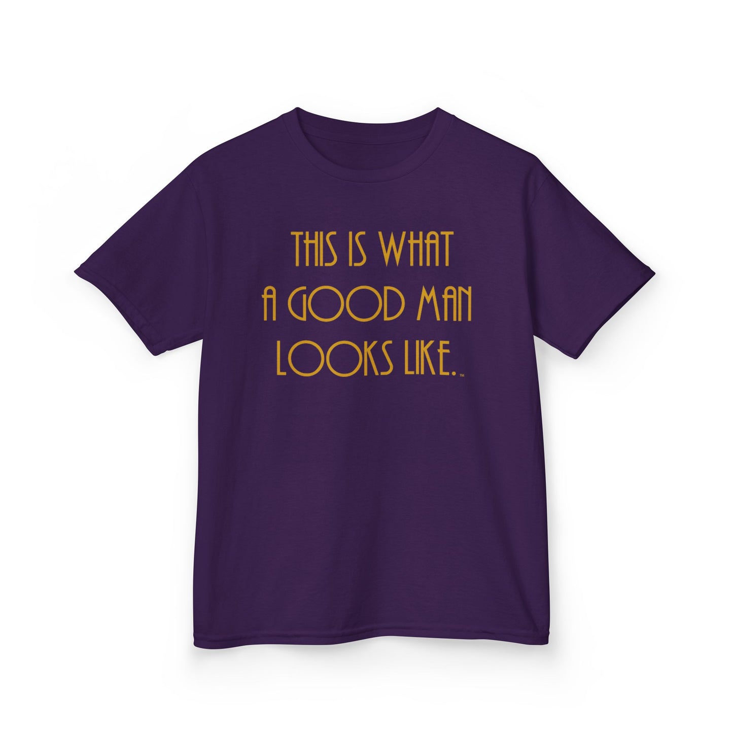 This Is What a Good Man Looks Like Youth T-Shirt - Proud, Strong & Full of Character