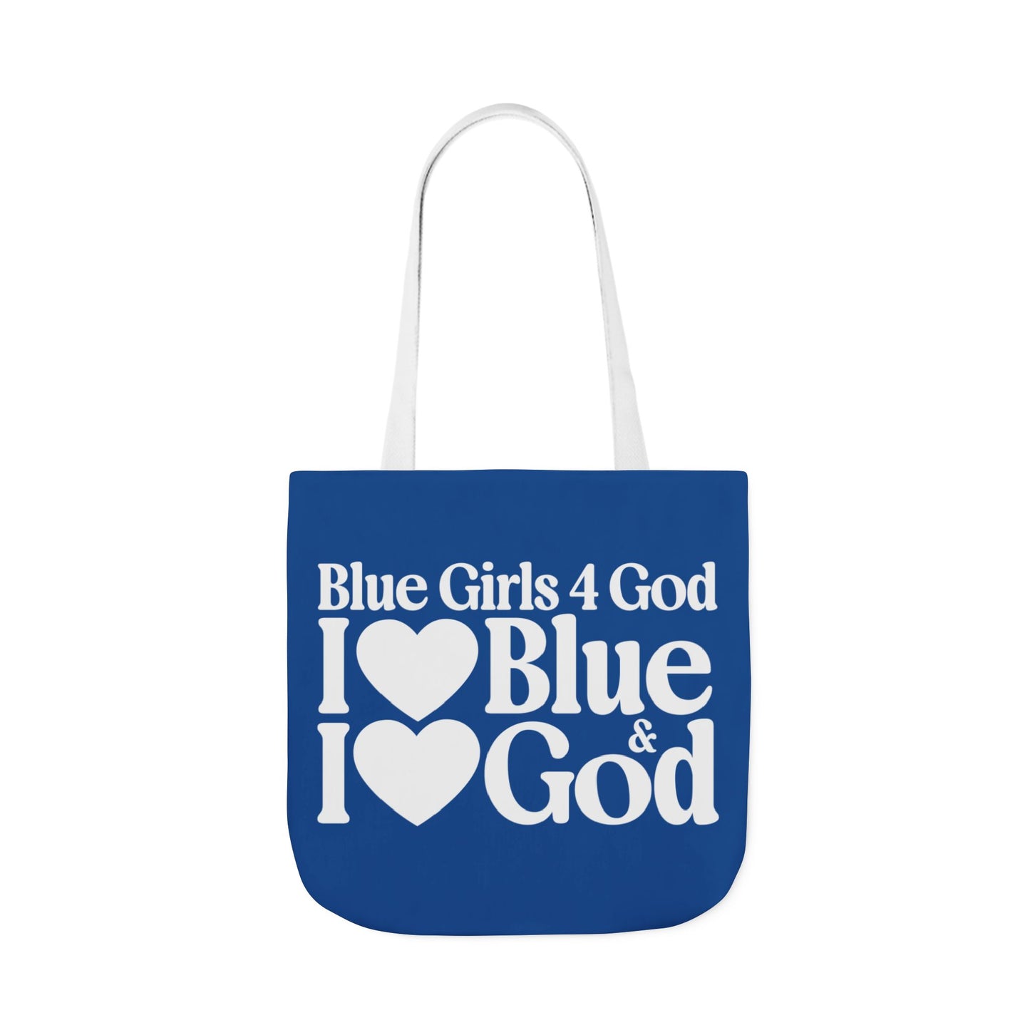 Blue Girls 4 God Tote Bag - You Are Trustworthy, Dependable, Confident, Honest, Loyal, Professional, and Inspirational!