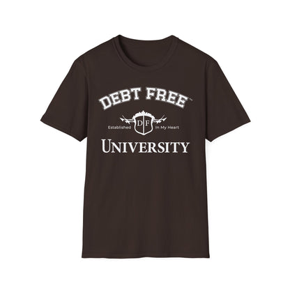 Debt Free University Enrollment Unisex T-Shirt