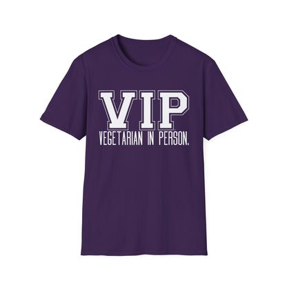VIP Vegetarian Unisex T-shirt, Vegetarian In Person Statement Conversation Starter Tee