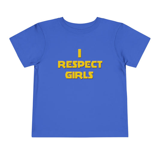 I Respect Girls Toddler T-Shirt - Little Gentleman Energy