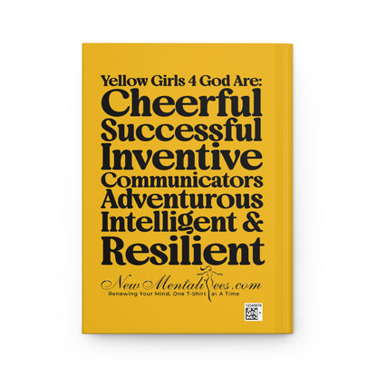 Yellow Girls for God Hardcover Journal – Double-Sided Inspirational Notebook | Matte Hardcover | 150 Lined Pages | Gift for Women & Girls