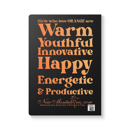 Orange Girl 4 Life (Black) Softcover Journal – Double-Sided Inspirational Journal | 100 or 200 Pages | Notebook for Girls & Women Who Love Orange