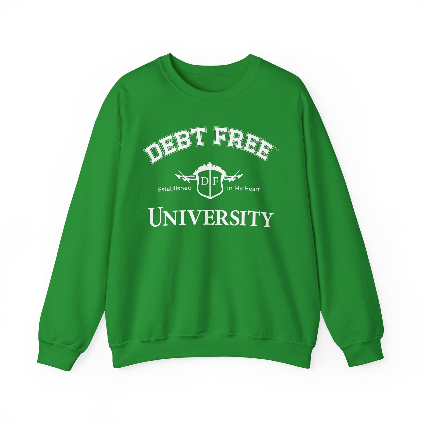Debt Free University Enrollment Unisex Sweatshirt