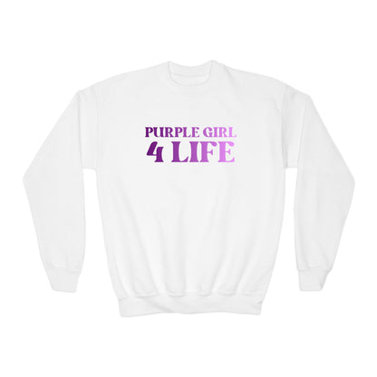 Purple Girl 4 Life Sweatshirt - Cute Youth White Graphic Sweatshirt, Inspirational Sweatshirt, Positive Affirmation Sweatshirt, Purple Fashion