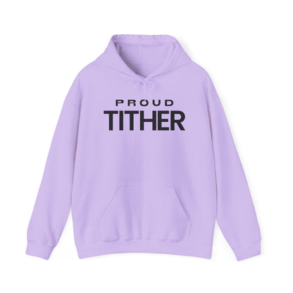 Proud Tither Hoodie | Faith-Based Hoodie | Tithing Lifestyle| Faith & Abundance Statement Hoodie  | Financial Freedom Shirt