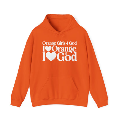 Orange Girls 4 God Adult Hoodie - You are Warm, Fun, Youthful, Innovative, Happy, Energetic, and Productive!
