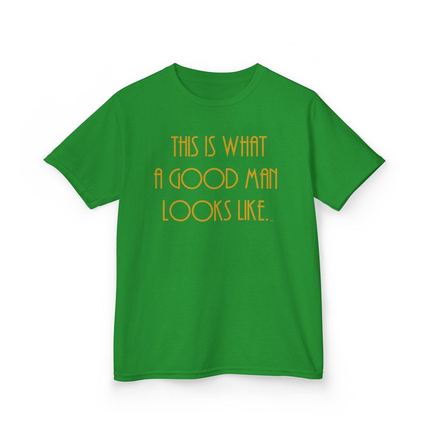 This Is What a Good Man Looks Like Youth T-Shirt - Proud, Strong & Full of Character