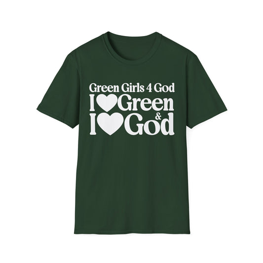 Green Girls 4 God Adult T-shirt - You are A Leader, Helpful, Healthy, Joyful, Generous, Harmonious and Secure!