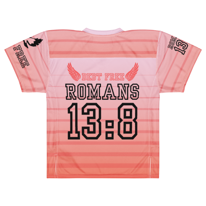 PINK Romans 13:8 Debt Free Football Jersey