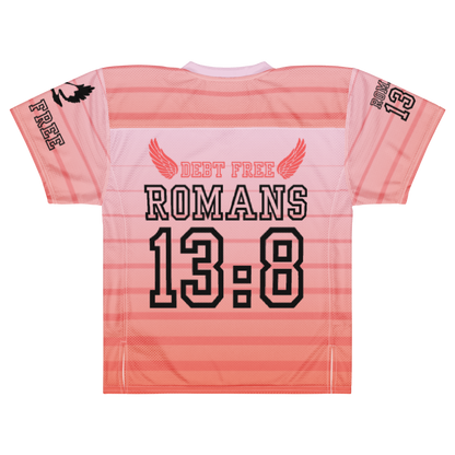 PINK Romans 13:8 Debt Free Football Jersey