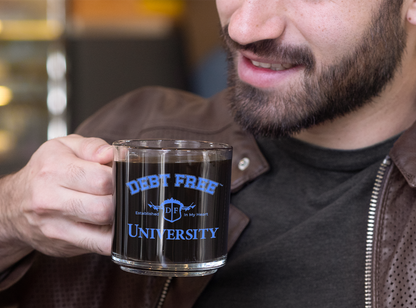 Debt Free University 10oz Clear Mug - Financial Freedom Glass Coffee Cup, Motivational Money Mindset Gift Budgeting & Graduation Inspiration