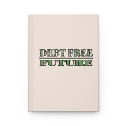 Mo' Money Debt Free Hardcover Journal – Green Money Print Financial Freedom Notebook | Matte Hardcover | 150 Lined Pages