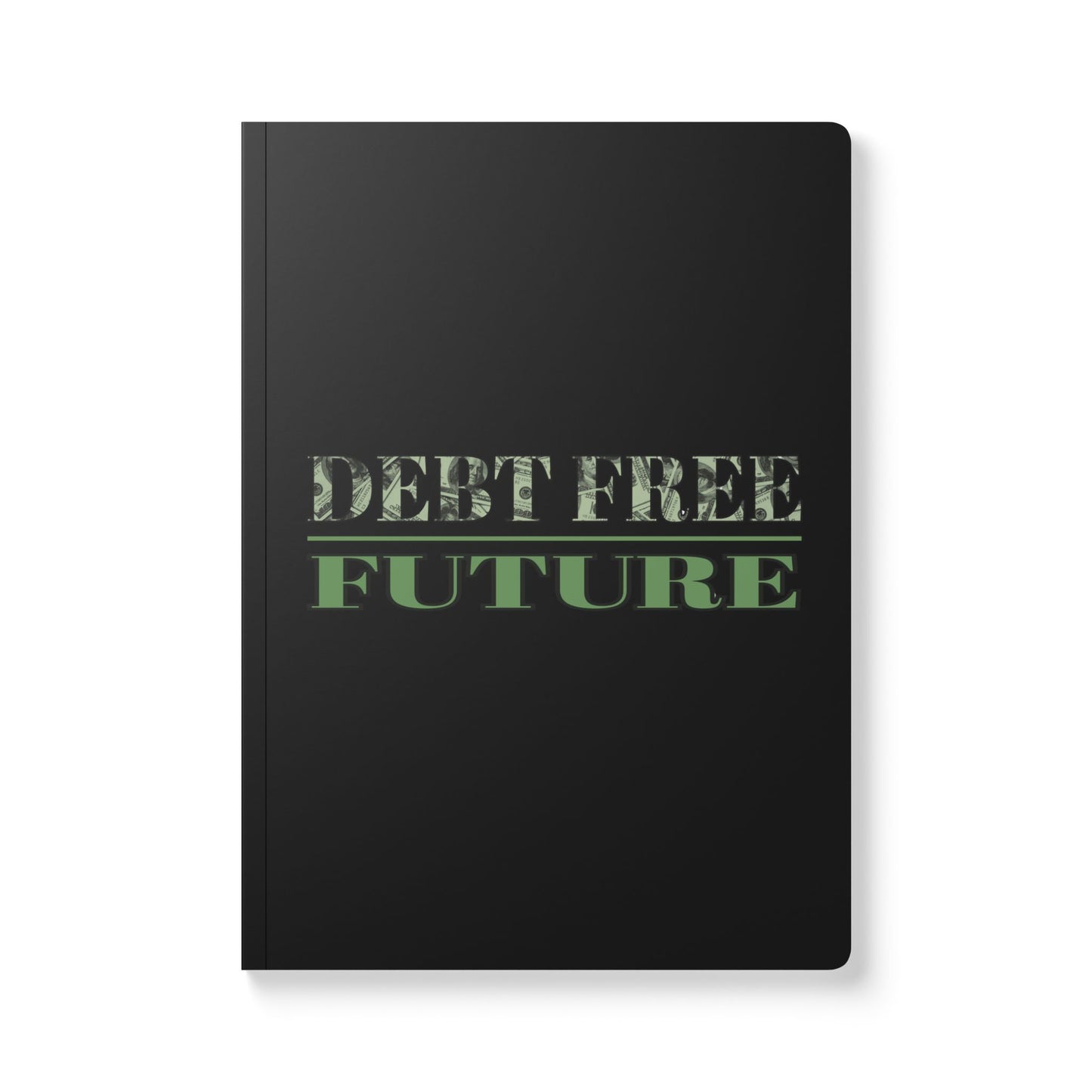 📓 Debt Free Future Mo' Money Softcover Journal – Financial Freedom Money Mindset Notebook