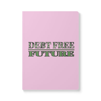 📓 Debt Free Future Mo' Money Softcover Journal – Financial Freedom Money Mindset Notebook