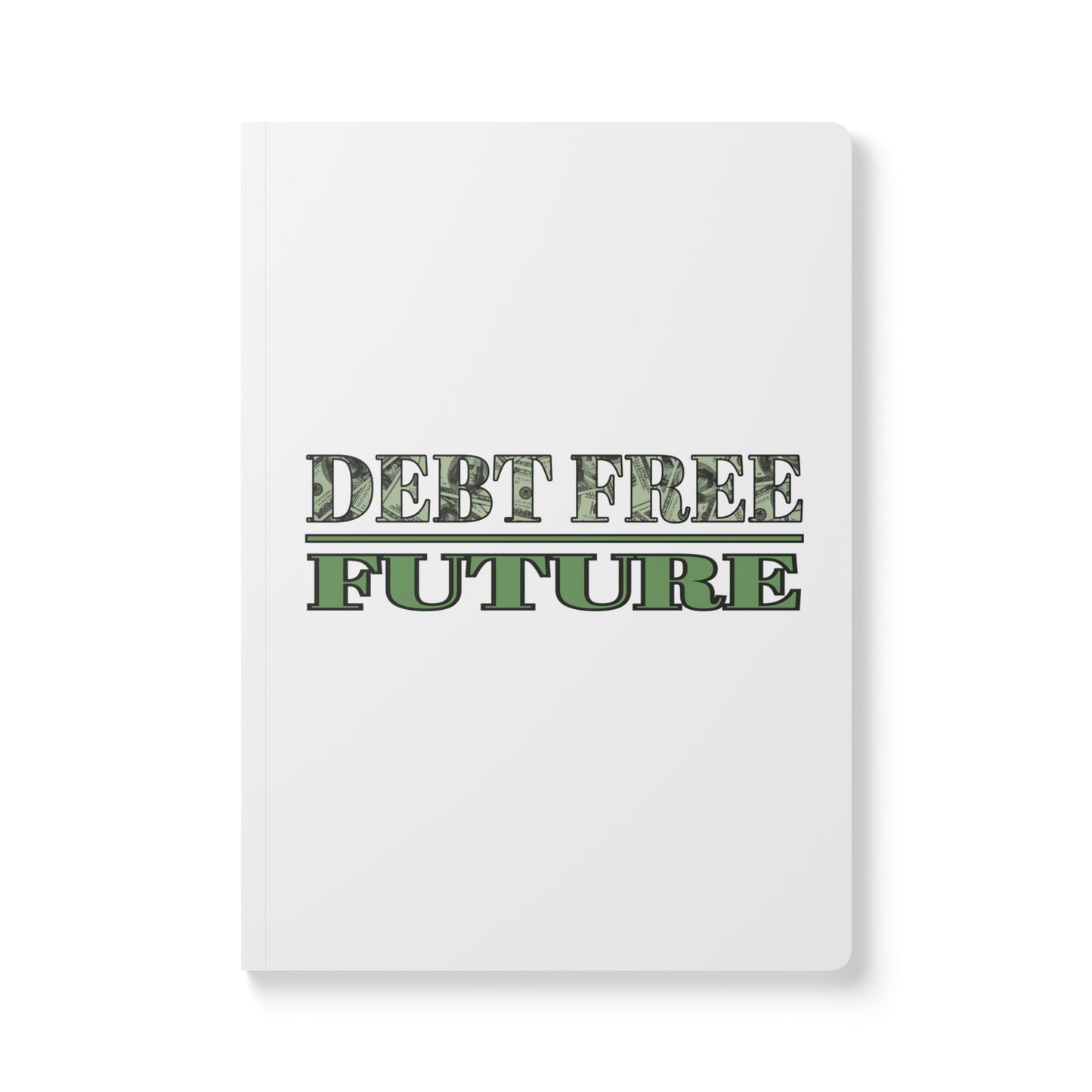 📓 Debt Free Future Mo' Money Softcover Journal – Financial Freedom Money Mindset Notebook