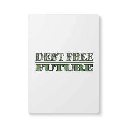 📓 Debt Free Future Mo' Money Softcover Journal – Financial Freedom Money Mindset Notebook
