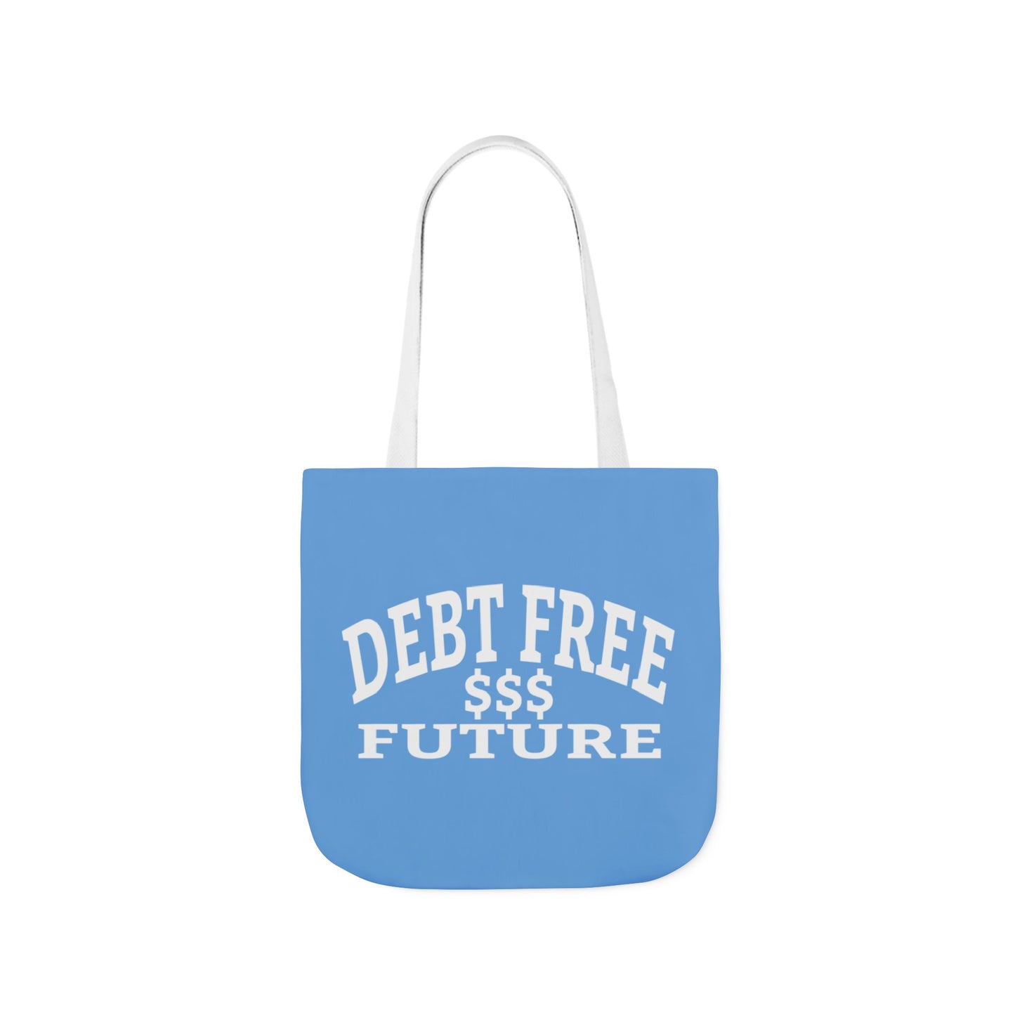 My Bold Bright Debt Free Future Tote Bag – Financial Freedom Affirmation Tote