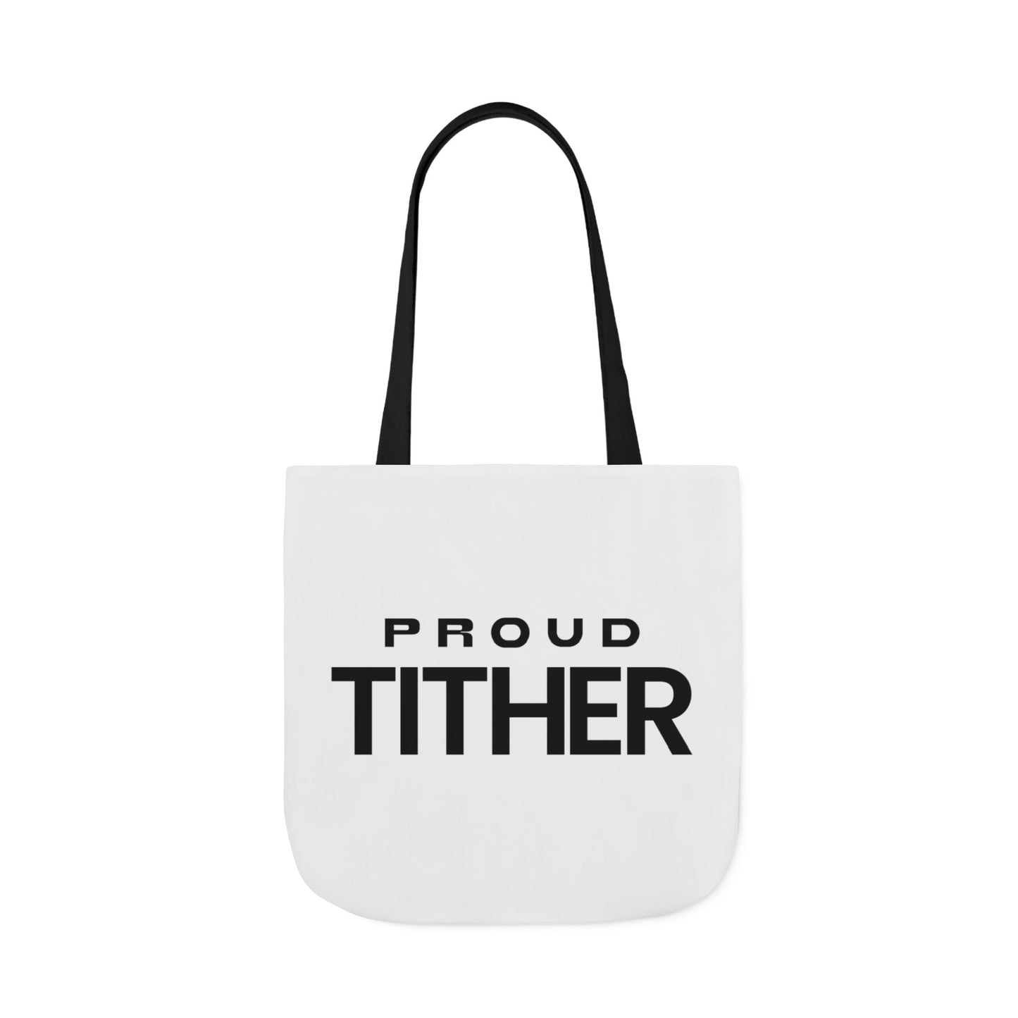 Proud Tither Light Tote Bag - Faith Statement Carryall | Abundance, Obedience, and Trust in God