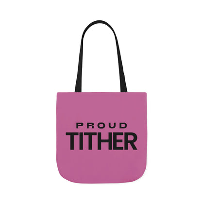 Proud Tither Light Tote Bag - Faith Statement Carryall | Abundance, Obedience, and Trust in God